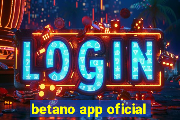 betano app oficial